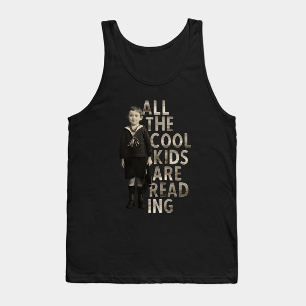 All The Cool Kids Are Reading Retro Style Tank Top by Zen Cosmos Official